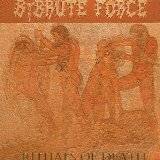 By Brute Force : Rituals of Death